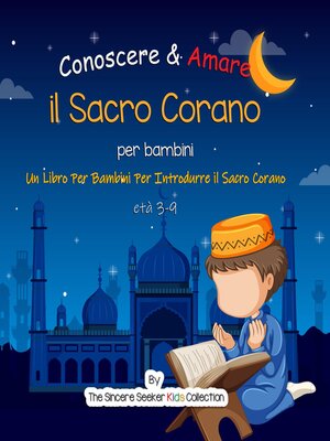 cover image of Conoscere & Amare il Sacro Corano